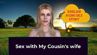 Sex with My Stepcousin's Wife - English Audio Sex Story