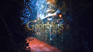 Monster Porn - The Goonblins Pt. 3