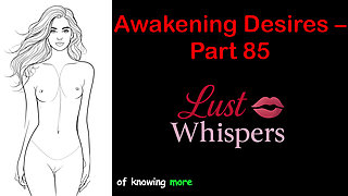 Awakening Desires - Part 85 - English Audio Story with Subtitle
